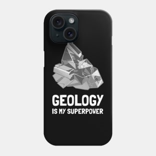 geology is my superpower Phone Case