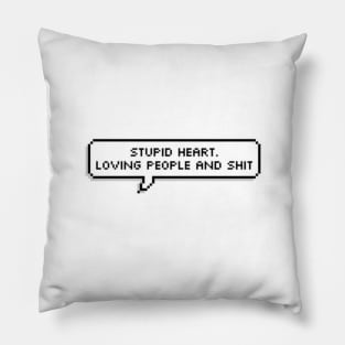 Loving people and shit Pillow