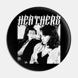 Heathers †† Cult Movie 80s Aesthetic Design Pin