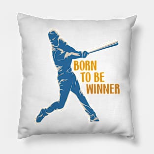 Born to be winner Pillow