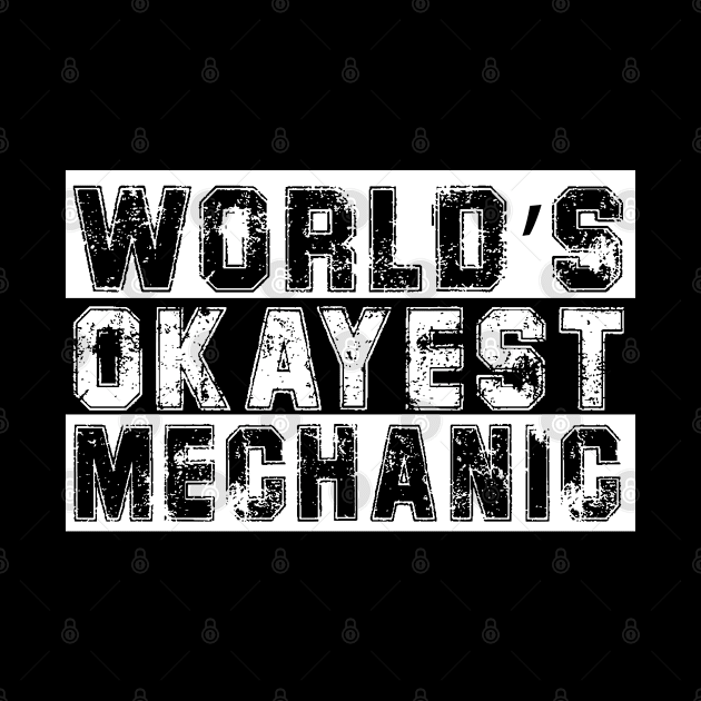 World's Okayest Auto Mechanic by ridaess