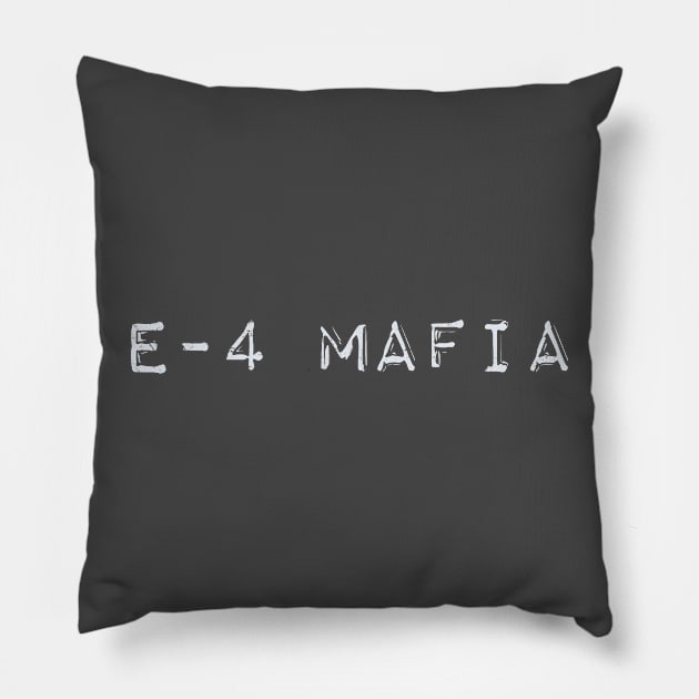 E4 Mafia Pillow by FlySquareWare