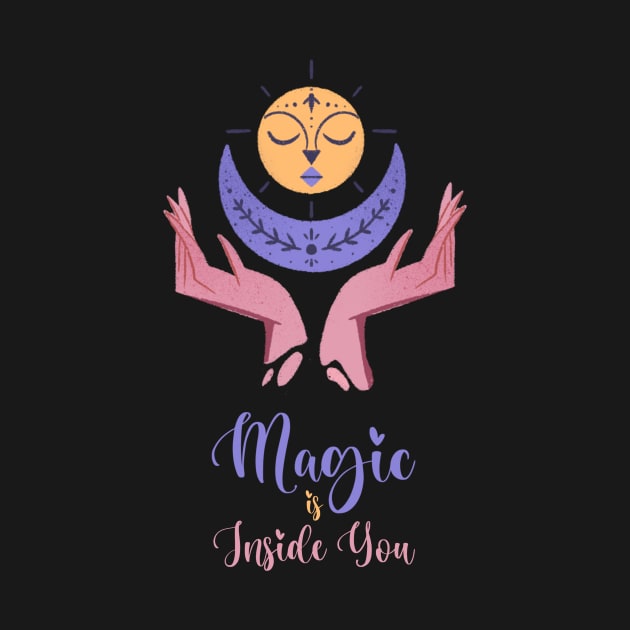 Magic is inside you by Karmina Art