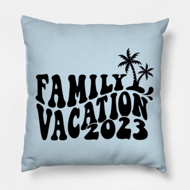 Matching Family Vacation 2023 Pillow by Jet Set Mama Tee