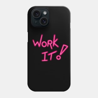 Work It! Phone Case