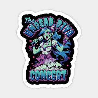 The Undead Dive Concert - For Rockstars & Zombie Lovers Magnet