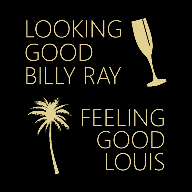 Trading Places - Looking Good Billy Ray Feeling Good Louis by Bigfinz