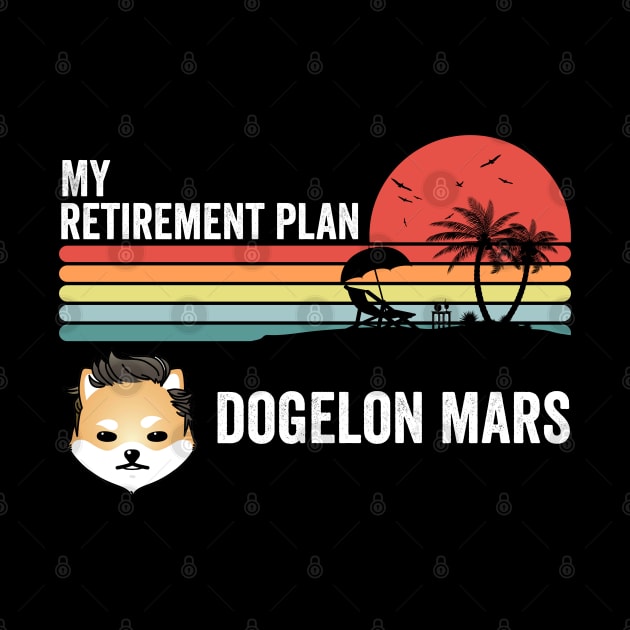 Vintage Dogelon Mars Coin My Retirement Plan Crypto Token Cryptocurrency Wallet Birthday Gift For Men Women Kids by Thingking About