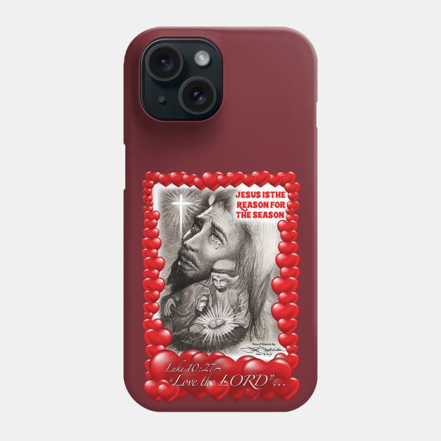 Jesus Is The Reason Art Phone Case by MyTeeGraphics