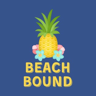 Beach Bound Pineapple Gift for Traveler Road Trip Tropical Island T-Shirt