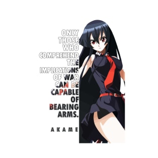 Akame Quote T-Shirt