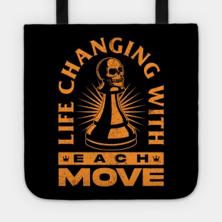 Life Is Like A Game Of Chess Tote