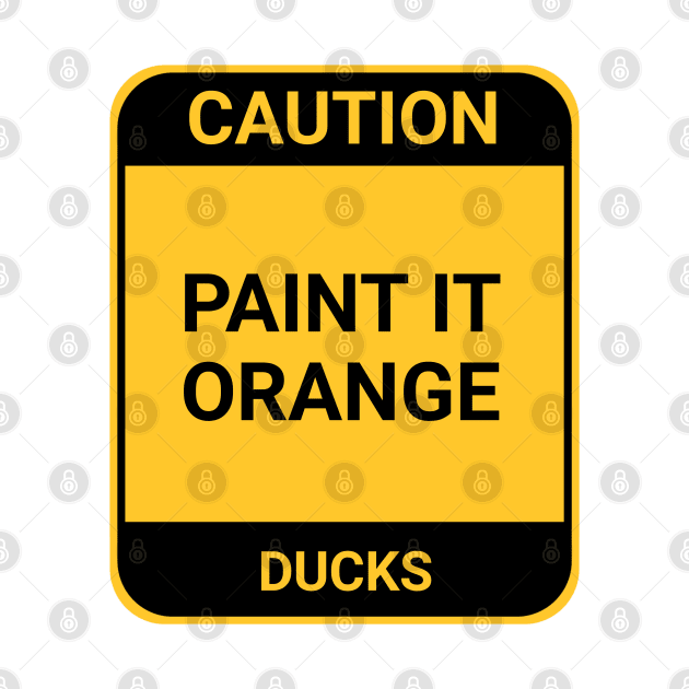 PAINT IT ORANGE by BURN444