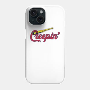 Hey Creep ! Stop Creepin' Phone Case