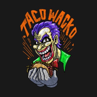 TACO WACKO T-Shirt