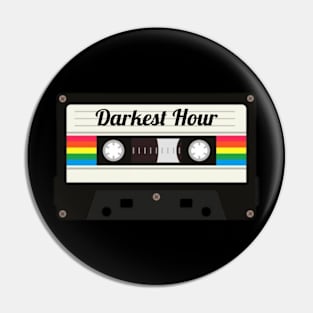 Darkest Hour / Cassette Tape Style Pin