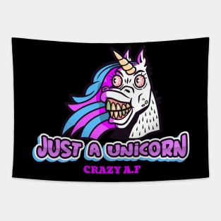 Just a Unicorn Crazy AF, Funny Cute, Unicorn Gift, Unicorn Meme Tapestry