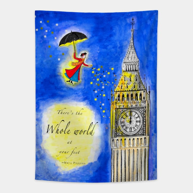 Mary Poppins Watercolour with Quote, "There's the Whole World at your Feet" Tapestry by Maddybennettart