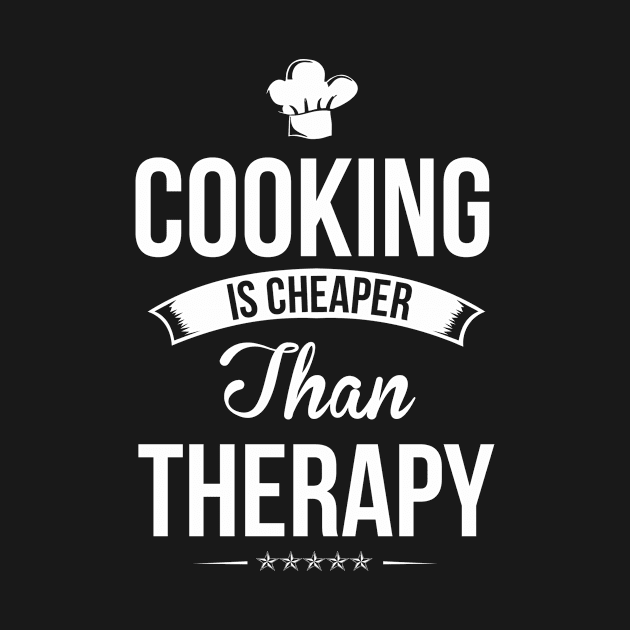 Cooking Is Cheaper Than therapy by Lin Watchorn 