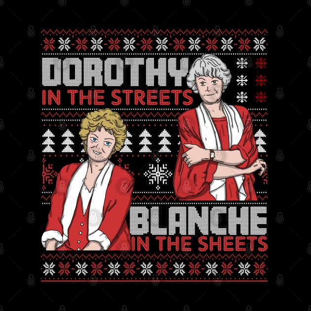 Dorothy In The Streets Blanche In The Sheets Christmas Version by mia_me