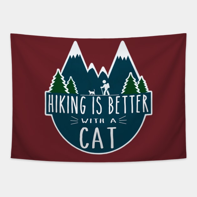 Hiking is Better with a CAT! Tapestry by Pete the Cat Guy