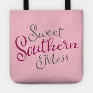 Sweet Southern Mess Tote