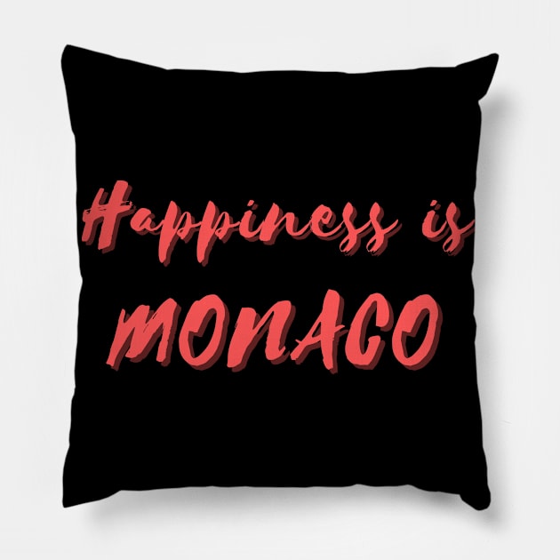 Happiness is Monaco Pillow by Eat Sleep Repeat