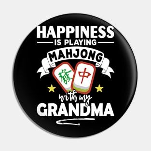 Happiness Is Playing Mahjong with my Grandma Funny Mah Jong Pin