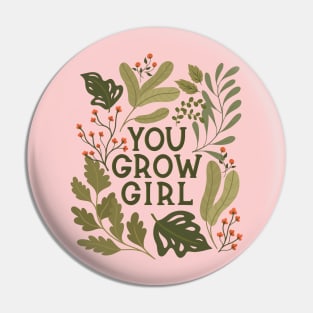 You Grow Girl Chonky Plants Pin