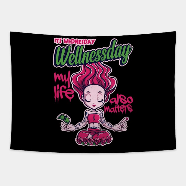 Its Wednesday Wellness day Tapestry by Pixeldsigns