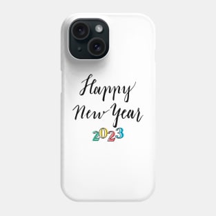 Happy New Year 2023 Phone Case