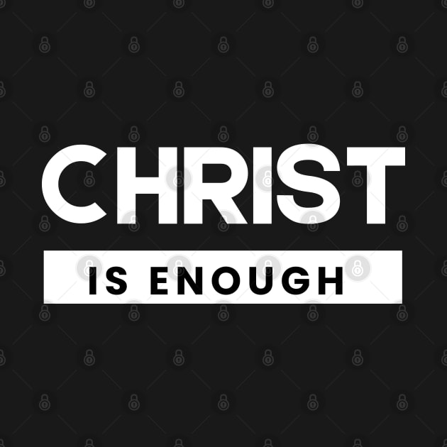 Christ is Enough V3 by Family journey with God