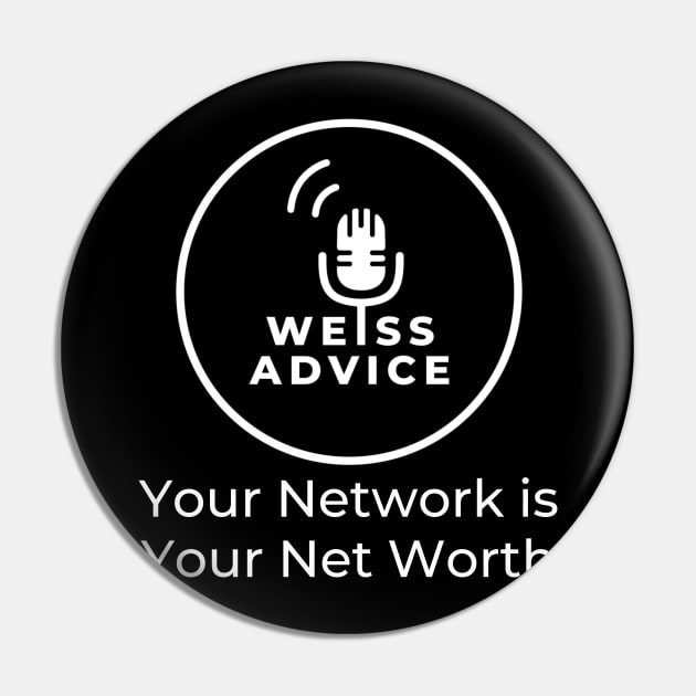 Net worth - white Pin by Weiss Advice Podcast