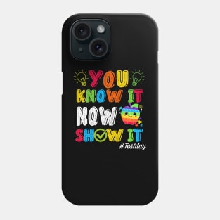Groovy You Know It Now Show It Testing Day  Kids Funny Phone Case