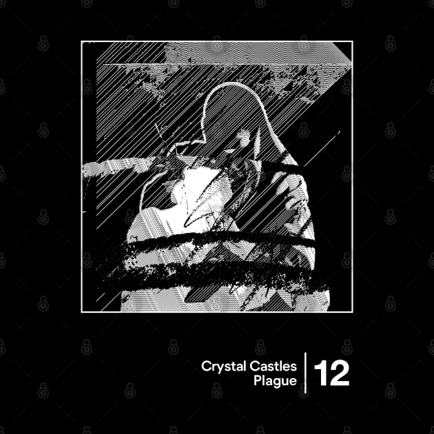 Crystal Castles - Plague / Minimalist Style Graphic Design by saudade