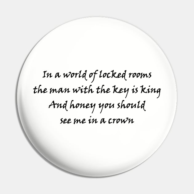 In a world of locked rooms, the man with the key is king. And honey, you should see me in a crown. Pin by Aridane