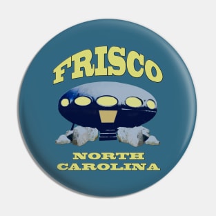 Frisco NC UFO Futuro House Pin