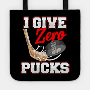 I Give Zero Pucks Ice Hockey Players Sarcastic Pun Tote