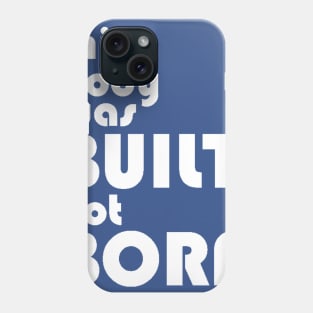 This body was built not born Phone Case