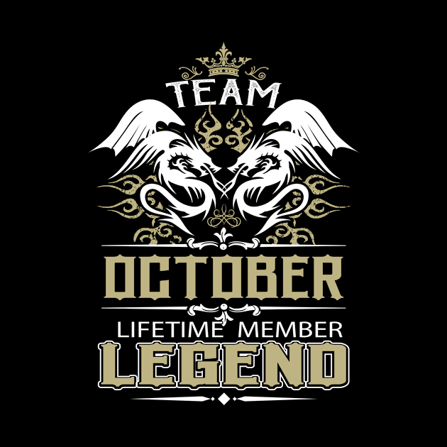 October Name T Shirt -  Team October Lifetime Member Legend Name Gift Item Tee by yalytkinyq