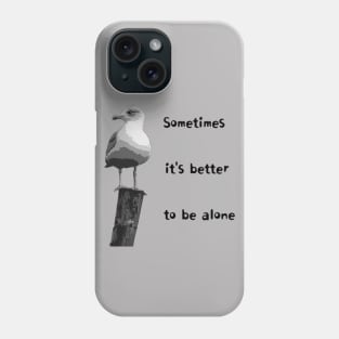 sometimes Phone Case