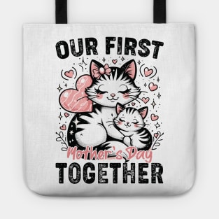 Mother's Day, Our First Mother's Day Together Cat Design Tote