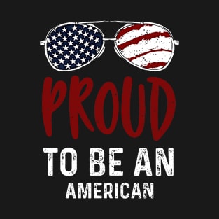 Proud to be an American T-Shirt