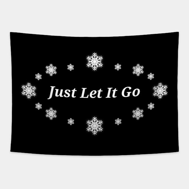 Just Let It Go (Frozen) 2 Tapestry by melissasaade