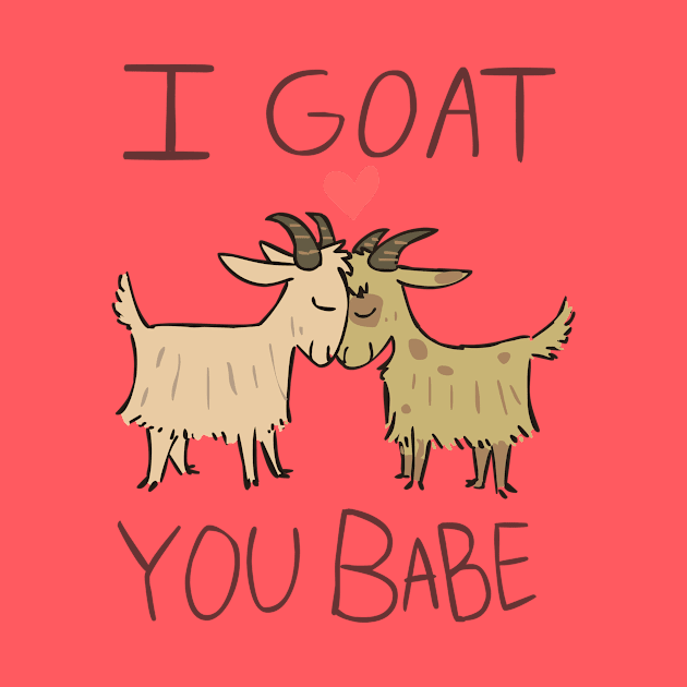 I Goat You Babe by sky665