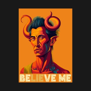 believe me demon T-Shirt