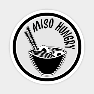 Miso Hungry Ramen Magnet