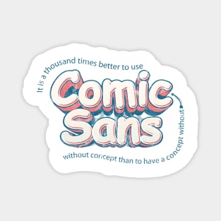 Use Comic Sans without concept Magnet