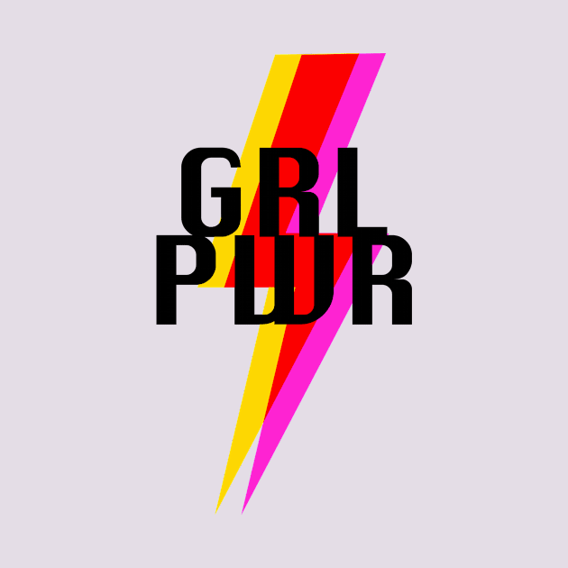 GRL PWR Girl power for feminist equality by OK SKETCHY
