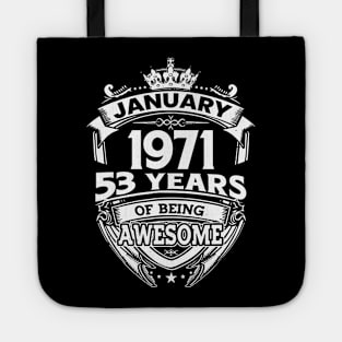 January 1971 53 Years Of Being Awesome 53rd Birthday Tote